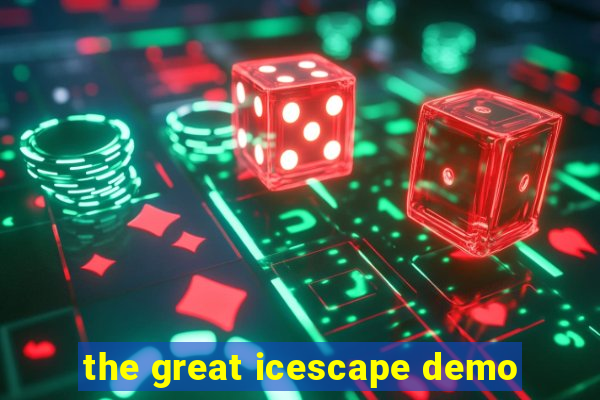 the great icescape demo